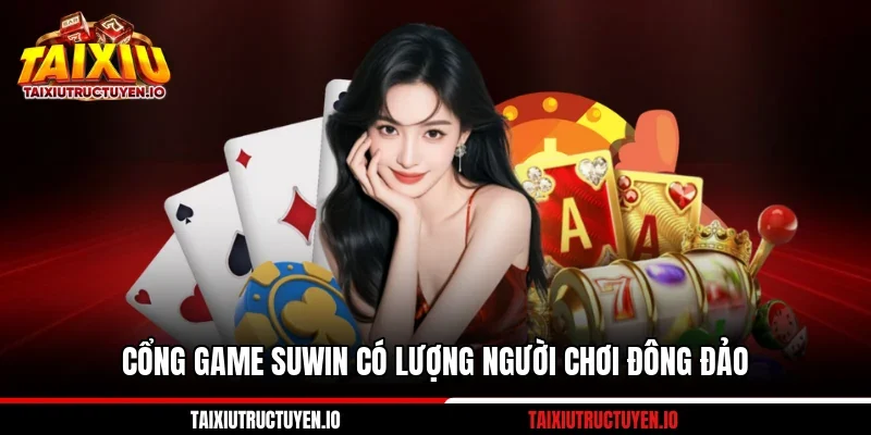 Cổng Game Sunwin Và 07 Lợi Thế Vượt Trội Từ Cộng Đồng 1 Cổng game Sunwin có lượng người chơi đông đảo